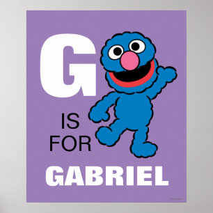 G ist für Grover   Fügen Sie Ihren Namen hinzu Poster