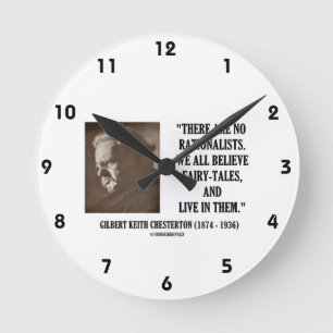G.K. Chesterton keine rationalistischen alle Runde Wanduhr