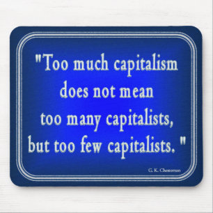 G.K. Chesterton Quote auf Kapitalismus Mousepad