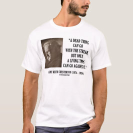 G.K. Chesterton totes Sache-Strom-Lebewesen T-Shirt