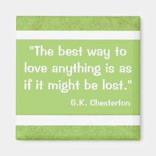 G.K Chesterton Zitat Magnet