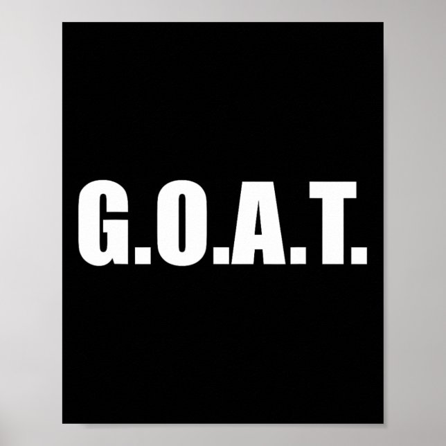 G.o.a.t Bester aller Zeiten Poster (Vorne)