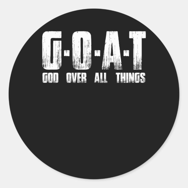 G.O.A.T Gott über alles, was Mann Gottes Ziege Chr Runder Aufkleber (Vorderseite)