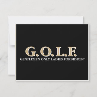 G.O.L.F. GENTLEMEN NUR DAMIT VERBOTENE DAMEN