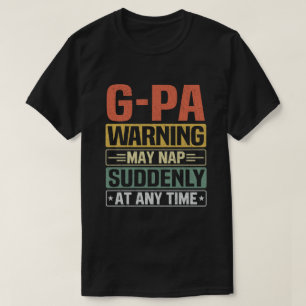 G-Pa-Warnhinweise können jederzeit plötzlich Nicke T-Shirt