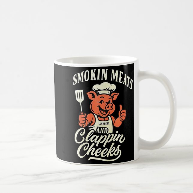 G Smokin Meats Clapn Cheeks  Kaffeetasse (Rechts)