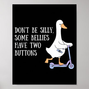 G-Tube-Bewusstsein Dummer-Gans-Tubie-Mama-Ernährun Poster