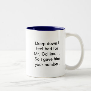 Gab Herrn Collins Ihre Zahl Zweifarbige Tasse