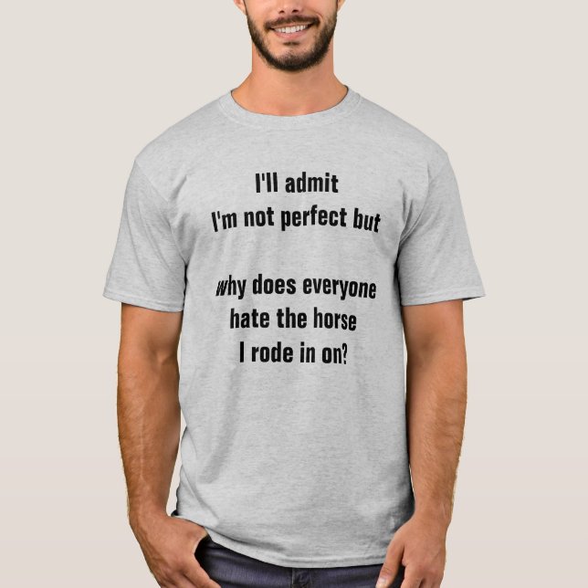 Gabel Sie u. das Pferd, die Sie herein an ritten! T-Shirt (Vorderseite)