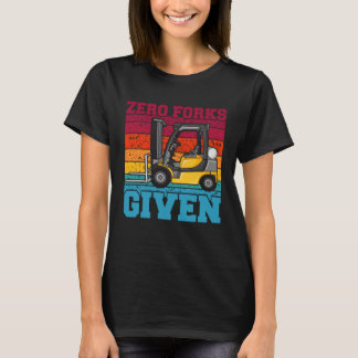 Gabelstapler ohne Gabel Lagerlogistik T-Shirt