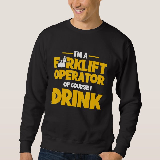 Gabelstapler-Treiber 5 Sweatshirt (Vorderseite)