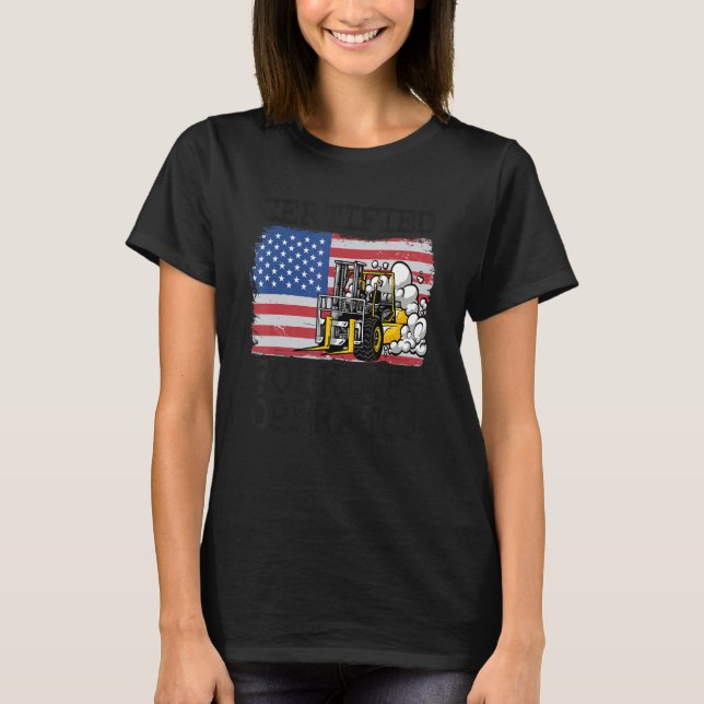 Gabelstapler-zertifizierter Gabelstapler T-Shirt (Vorderseite)