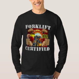 Gabelstapler zertifiziertes Shirt, Funny Gabelstap T-Shirt