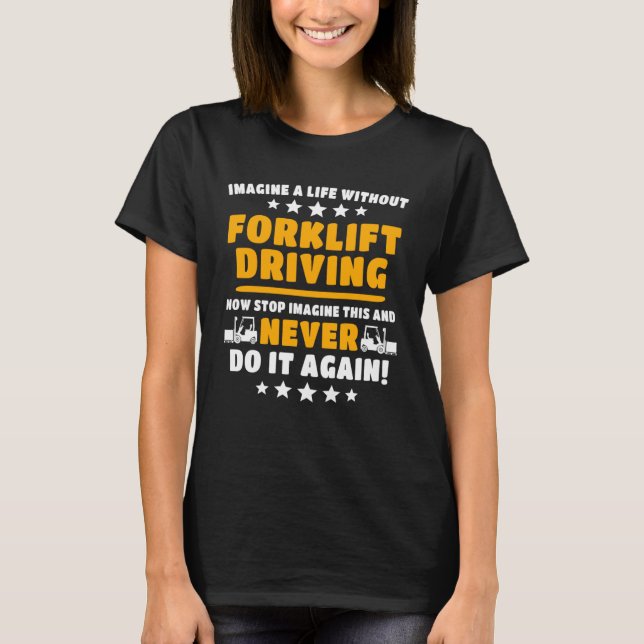 Gabelstaplerbetreiber 2 T-Shirt (Vorderseite)
