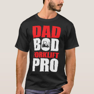 Gabelstaplerfahrer für den Vater des Gabelstaplers T-Shirt