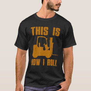 Gabelstaplerfahrer für Männer - Gabelstaplerbetrie T-Shirt