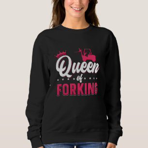 Gabelstaplerkönigin Sweatshirt