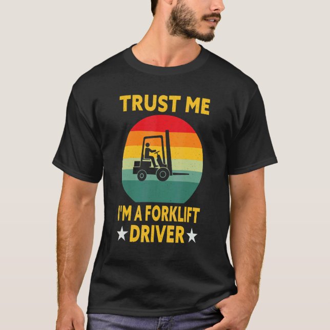 Gabelstapleroperator Vertraue mir, dass ich ein Ga T-Shirt (Vorderseite)