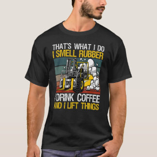 Gabelstaplertreiber für einen Gabelstaplerbetreibe T-Shirt