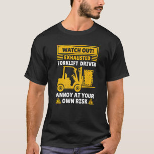 Gabelstaplertreiber für Männer Gabelstaplerin T-Shirt