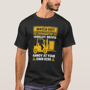 Gabelstaplertreiber für Männer Gabelstaplerin T-Shirt