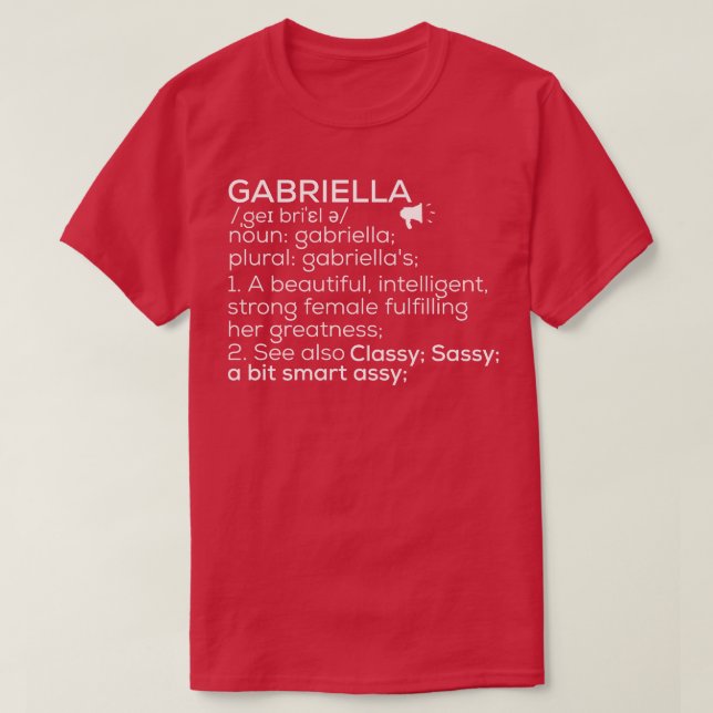 Gabriella Name Gabriella Definition Gabriella T-Shirt (Design vorne)