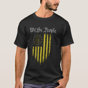 Gadsden Betsy Ross Flag Vintag alt wir Menschen T-Shirt