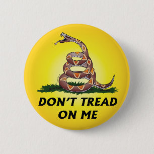 GADSDEN-FLAGGE TRETEN NICHT AUF MIR BUTTON