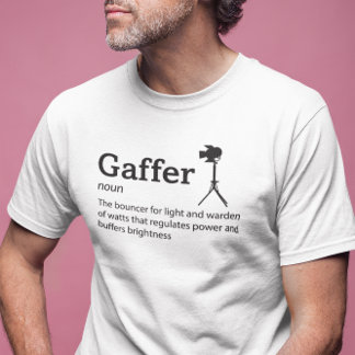 Gaffer Definition Lichtmodus - Filmproduzent T-Shirt