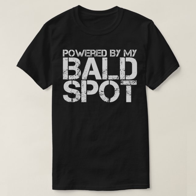 Gag Geschenk für Bald Man Funny Hair Loss Powered T-Shirt (Design vorne)