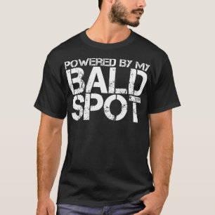 Gag Geschenk für Bald Man Funny Hair Loss Powered T-Shirt
