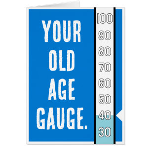 Gage de la vieillesse - 40e carte d'anniversaire