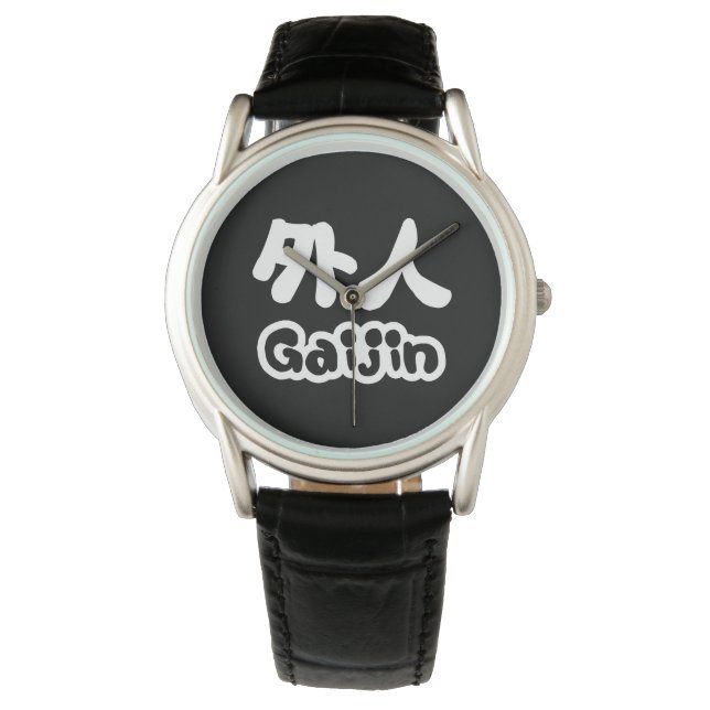 Gaijin 外 人 | Kanji Nihongo Japanisch Armbanduhr (Vorderseite)