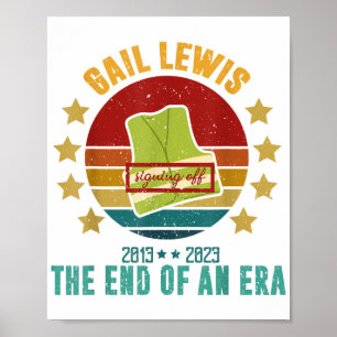 Gail Lewis, wir begrüßen Sie, das Ende einer Ära S Poster