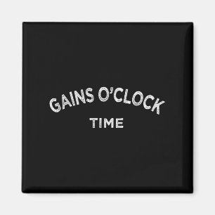 Gain O'clock Time Funny Powerlift Bodybuilding Magnet