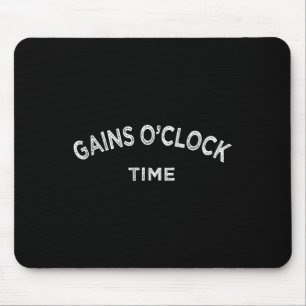Gain O'clock Time Funny Powerlift Bodybuilding Mousepad