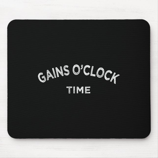 Gain O'clock Time Funny Powerlift Bodybuilding Mousepad (Vorne)