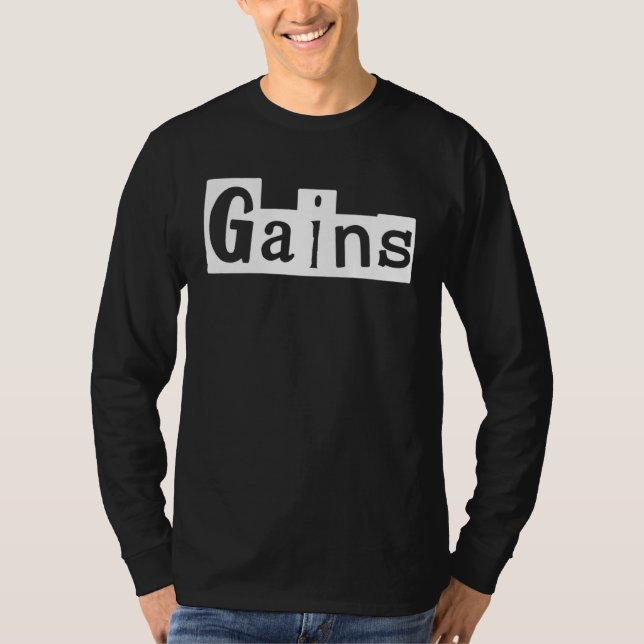 GAINS  Gym Fitness Workout Motivational F351 T-Shirt (Vorderseite)