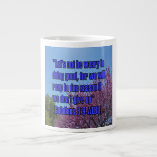 Galaten 6:9 WEBU-Tasse Jumbo-Tasse