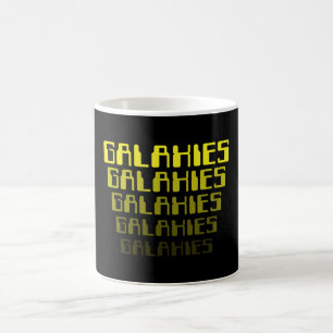 GALAXIES GALAXIES GALAXIES GALAXIES GALAXIES GALAX KAFFEETASSE