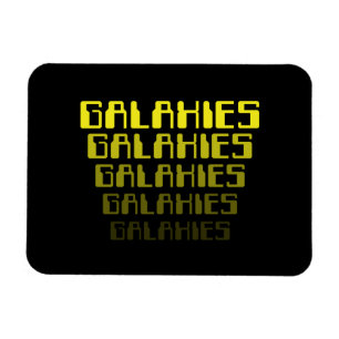 GALAXIES GALAXIES GALAXIES GALAXIES GALAXIES GALAX MAGNET