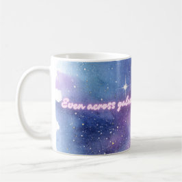 Galaxy Quote Mug Kaffeetasse