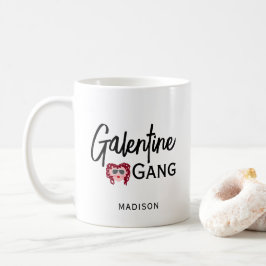 Galentine Gang Best Friend Valentines Personalisie Kaffeetasse