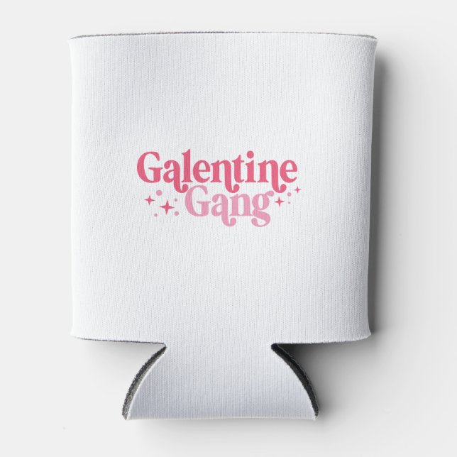 Galentine Gang Can Cooler Dosenkühler (Vorderseite)