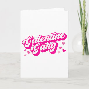 Galentine Gang Galentines Day passendes Outfit Süß Karte
