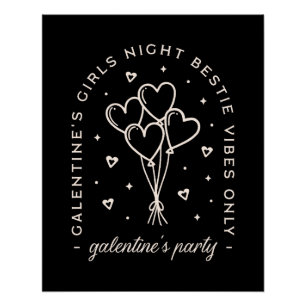 Galentine Party bestie girls night black Poster