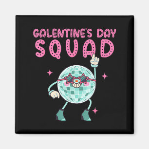 Galentines Day-Squad Disco-Kugel-Design Magnet