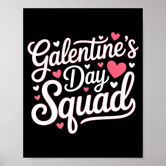 Galentine's Day Squad For Friends Festive Ladies V Poster (Vorne)