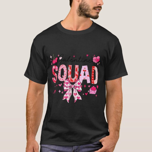 Galentines Day Women Galentines Squad Funny Valent T-Shirt (Vorderseite)