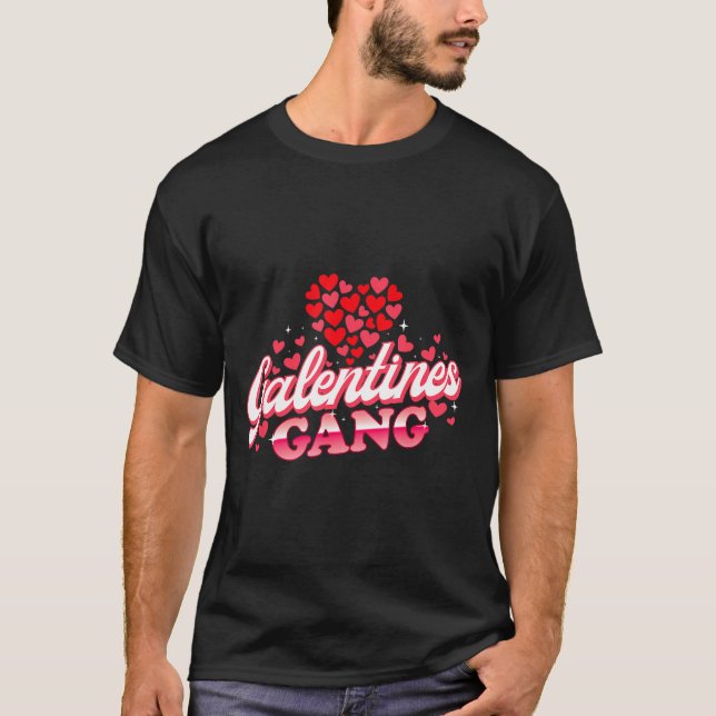 Galentines Gang - Galentine's Day Gals Sisterhood  T-Shirt (Vorderseite)